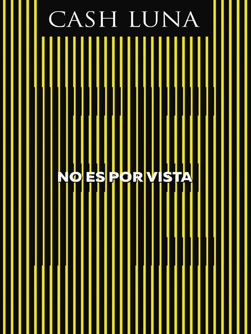 Title details for No es por vista by Cash Luna - Available